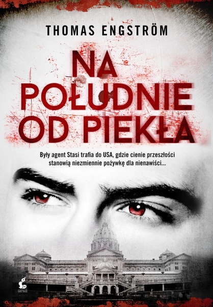 NA POŁUDNIE OD PIEKŁA THOMAS ENGSTROM