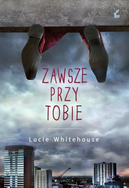 ZAWSZE PRZY TOBIE LUCIE WHITEHOUSE
