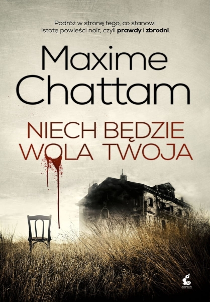 NIECH BĘDZIE WOLA TWOJA MAXIME CHATTAM