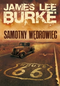 SAMOTNY WĘDROWIEC JAMES LEE BURKE 