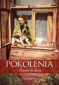 POKOLENIA POWRÓT DO DOMU K. DROGA 