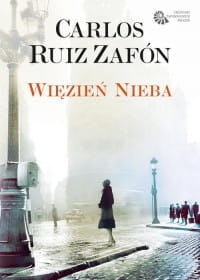 WIĘZIEŃ NIEBA CARLOS ZAFON 