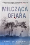 MILCZĄCA OFIARA CAROLINE MITCHELL THRILLER