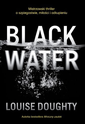 BLACK WATER  LOUISE DOUGHTY 