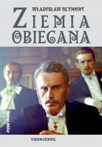 ZIEMIA OBIECANA WŁADYSŁAW REYMONT