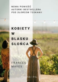KOBIETY W BLASKU SŁOŃCA FRANCES MAYES 