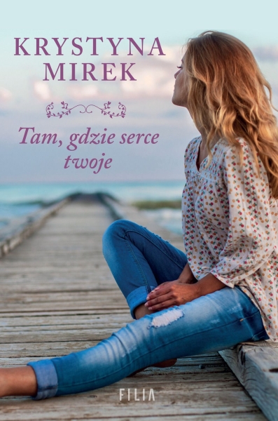 TAM GDZIE SERCE TWOJE KRYSTYNA MIREK LOS