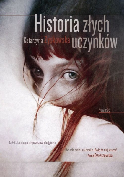 HISTORIA ZŁYCH UCZYNKÓW KATARZYNA ZYSKOWSKA