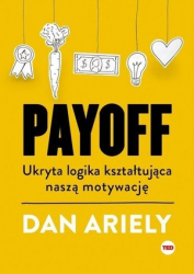 PAYOFF UKRYTA LOGIKA DAN ARIELY