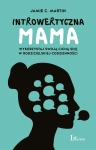 INTROWERTYCZNA MAMA JAMIE C MARTIN