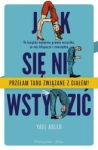 JAK SIE NIE WSTYDZIC TA KSIAZKA WYJASNIA YAEL ADLER