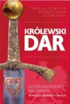 KROLEWSKI DAR CO POLACY DALI SWIATU T 1 SLOWINSKI