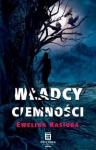 WŁADCY CIEMNOŚCI KASIUBA EWLINA 
