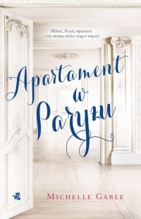 APARTAMENT W PARYŻY MICHELLE GABLE 