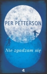 NIE ZGADZAM SIĘ PER PETTERSON 