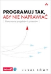 PROGRAMUJ TAK ABY NIE NAPRAWIAC JUVAL LOWY