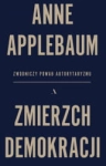 ZMIERZCH DEMOKRACJI ZWODNICZY POWAB APPLEBAUM