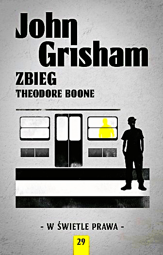 ZBIEG THEODORE BOONE JOHN GRISHAM NOWA TWARDA 250 STRON 