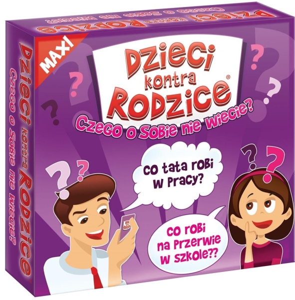 DZIECI KONTRA RODZICE CZEGO O SOBIE NIE WIECIE