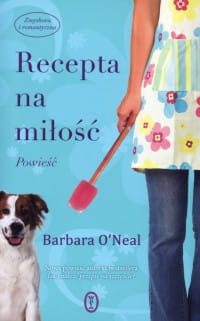 RECEPTA NA MIŁOŚĆ BARBARA O'NEAL