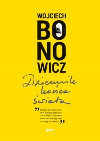 DZIENNIK KOŃCA ŚWIATA WOJCIECH BONOWICZ