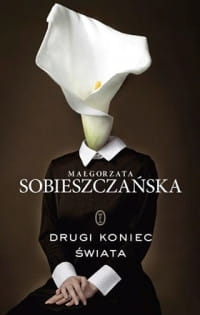 DRUGI KONIEC ŚWIATA M. SOBIESZCZAŃSKA 