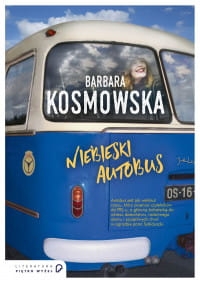 NIEBIESKI AUTOBUS BARBARA KOSMOWSKA 