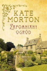 ZAPOMNIANY OGRÓD KATE MORTON 