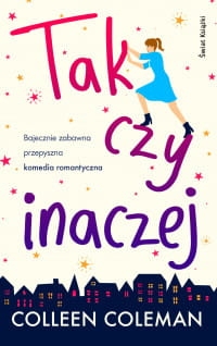 TAK CZY INACZEJ COLLEEN COLEMAN 