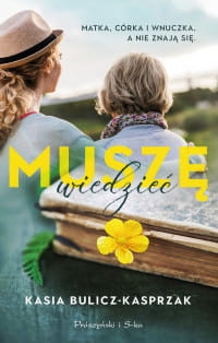 MUSZĘ WIEDZIEĆ KASIA KASPRZAK 