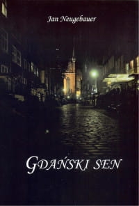GDAŃSKI SEN JAN NEUGEBAUER 