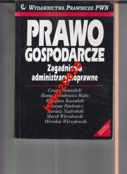 PRAWO GOSPODARCZE ZAGADNIENIA ADMINISTRACYJNE.