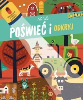 POŚWIEĆ I ODKRYJ NA WSI GOSPODARSTWO ZWIERZĘTA