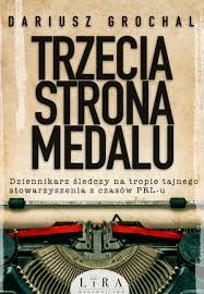 TRZECIA STRON MEDALU DARIUSZ GROCHAL