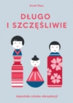 DŁUGO I SZCZĘŚLIWIE HAAS SCOTT 