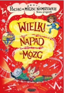 WIELKI NAPAD NA MÓZG P.G. BELL 
