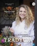 PO PIERWSZE TRADYCJA ALEKSANDRA JUSZKIEWICZ 