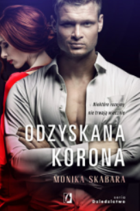 ODZYSKANA KORONA SERIA DZIEDZICTWO TOM 2 