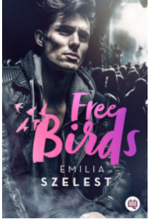 FREE BIRDS EMILIA SZELEST 