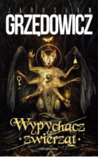 WYPYCHACZ ZWIERZĄT JAROSŁAW GRZĘDOWICZ 