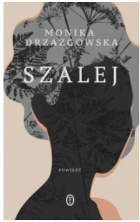 SZALEJ MONIKA DRZAZGOWSKA 