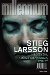 MĘŻCZYŹNI KTÓRZY NIE NAWIDZĄ KOBIET STEIG LARSSON 