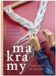MAKRAMY I INNE CUDA ZE SZNURKA P. KMIECIK 