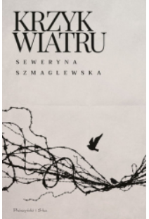KRZYK WIATRU SEWERYNA SZMAGLEWSKA 