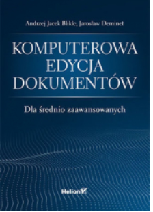 KOMPUTEROWA EDYCJA DOKUMENTÓW J. DEMINET 