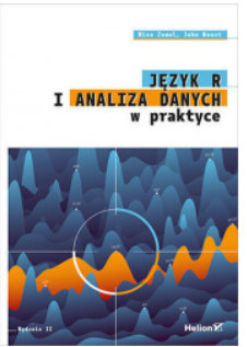 JĘZYK R I ANALIZA DANYCH W PRAKTYCE NINA ZUMEL 