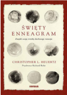 ŚWIĘTY ENNEAGRAM CHRISTOPHER L. HEUERTZ 