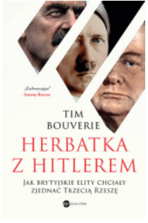 HERBATKA Z HITLEREM TIM BOUVERIE 