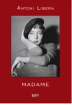 MADAME 2021 ANTONI LIBERA 