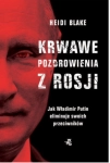 KRWAWE POZDROWIENIA Z ROSJI HEIDI BLAKE 